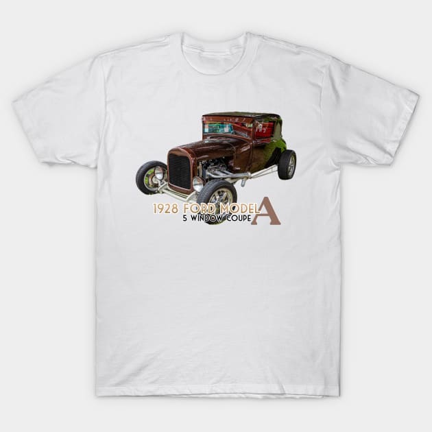 1928 Ford Model A 5 Window Coupe T-Shirt by Gestalt Imagery